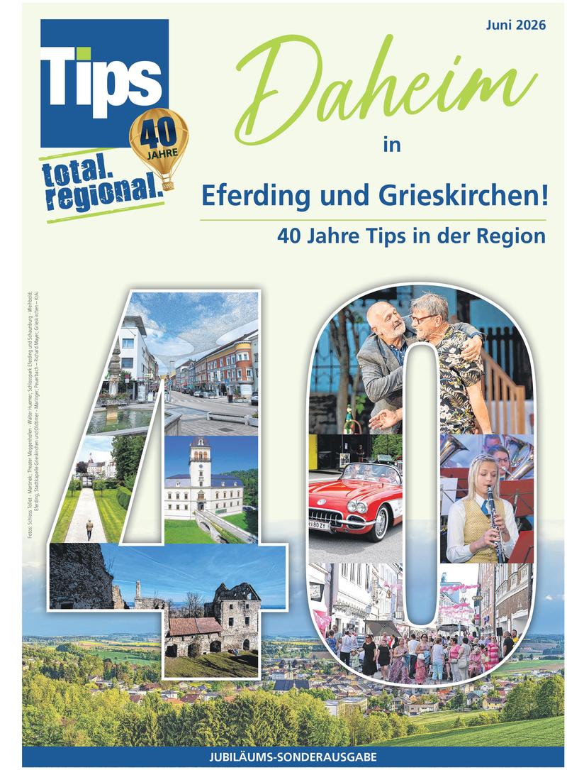 40 Jahre Tips Eferding/Grieskirchen